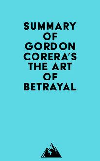 Summary of Gordon Corera s The Art of Betrayal