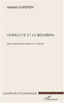 Héraclite et le Bouddha