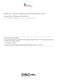 Echos du Congrès d Histoire de la Pharmacie en terre yougoslave (Raguse-Dubrovnik) - article ; n°163 ; vol.47, pg 246-248