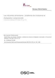 Les industries alimentaires : problèmes de croissance et d adaptation conjoncturelle - article ; n°1 ; vol.109, pg 3-12
