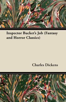Inspector Bucket s Job (Fantasy and Horror Classics)