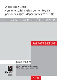 Alpes-Maritimes, vers une stabilisation du nombre de personnes âgées dépendantes d ici 2020