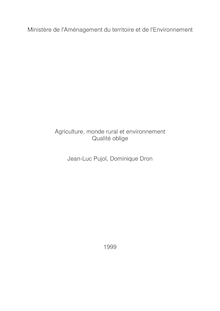 Agriculture, monde rural et environnement : qualité oblige : rapport à Mme la ministre de l aménagement du territoire et de l environnement