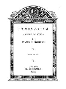 Partition complète, en Memoriam, A Cycle of Songs, Rogers, James Hotchkiss