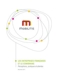 Les entreprises françaises et le coworking : perceptions, pratiques et attentes - novembre 2011