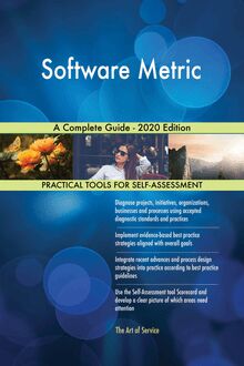 Software Metric A Complete Guide - 2020 Edition