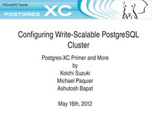 Configuring Write­Scalable PostgreSQL  Cluster