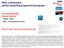 MGS MGS: a declara ve spa al compu g programming language