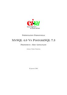 MySQL 4.0 Vs PostgreSQL 7.3