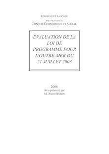 Evaluation de la loi de programme pour l outre-mer du 21 juillet 2003