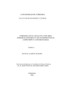 Córdoba en el siglo XX (1929-2002): poder económico y humanismo ético: comunión y controversia