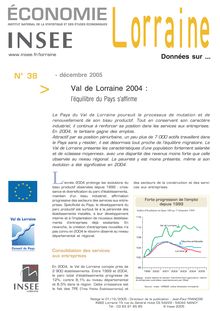 Val de Lorraine 2004 : l équilibre du Pays s affirme