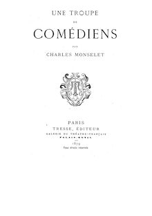 Une troupe de comédiens / par Charles Monselet