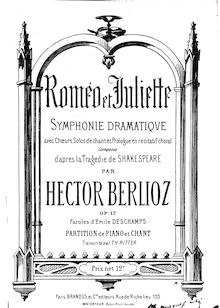Partition complète, Roméo et Juliette, Symphonie dramatique avec chœurs par Hector Berlioz