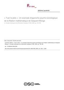 « Tuer le père ». Un exemple d approche psycho-sociologique de la filiation mathématique de Gaspard Monge - article ; n°1 ; vol.320, pg 183-196