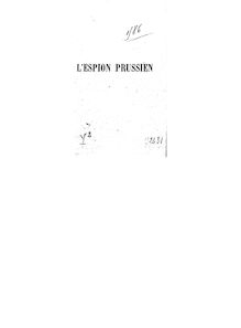 L espion prussien : roman anglais / par V. Valmont ; traduit par M. J. Dubrisay