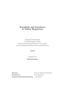 Standards and Incentives in Safety Regulation [Elektronische Ressource] / Felix Reinshagen. Betreuer: Klaus Schmidt