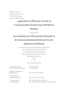 Applications of photonic crystals in communications engineering and optical imaging [Elektronische Ressource] = Anwendungen der photonischen Kristalle in der Kommunikationstechnik und bei der optischen Abbildung / von Phuong-Chi Hoang