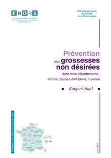 Prévention des grossesses non désirées dans trois départements : Rhône, Seine-Saint-Denis, Somme : rapport final
