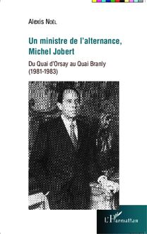 Un ministre de l alternance, Michel Jobert