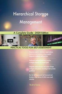 Hierarchical Storage Management A Complete Guide - 2020 Edition