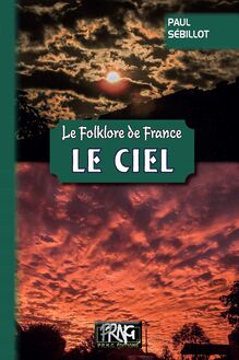 Le Folklore de France : le Ciel