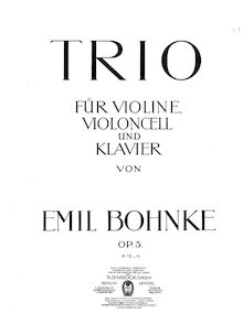 Partition de piano, Piano Trio, Op.5, B flat minor, Bohnke, Emil