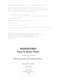 Mushrooms: how to grow them - a practical treatise on mushroom culture for profit and pleasure