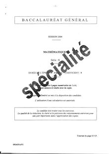 Mathématiques Spécialité 2004 Scientifique Baccalauréat général