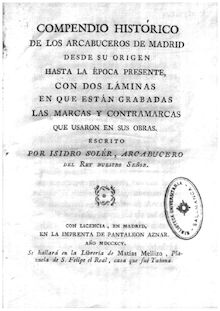 Compendio histórico de los arcabuceros de Madrid desde su origen hasta la época presente