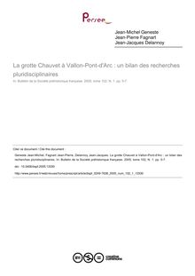 La grotte Chauvet à Vallon-Pont-d Arc : un bilan des recherches pluridisciplinaires - article ; n°1 ; vol.102, pg 5-7