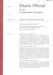 Diario Oficial de las Comunidades Europeas Debates del Parlamento Europeo Período de sesiones 1991-1992. Acta literal del período parcial de sesiones del 18 al 22 de noviembre de 1991