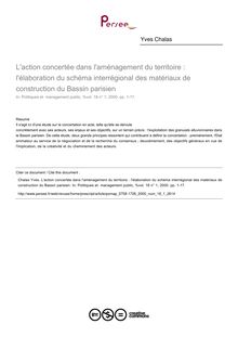 L action concertée dans l aménagement du territoire : l élaboration du schéma interrégional des matériaux de construction du Bassin parisien - article ; n°1 ; vol.18, pg 1-17