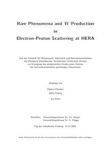 Rare phenomena and W production in electron-proton scattering at HERA [Elektronische Ressource] / vorgelegt von Gilles Frising