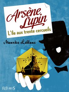 Arsène Lupin - L île aux trente cercueils