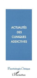 ACTUALITES DES CLINIQUES ADDICTIVES
