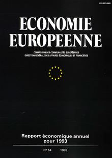 ECONOMIE EUROPEENNE. Rapport économique annuel pour 1993