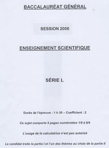 Sujet bac L session 2006 Enseignement Scientifique