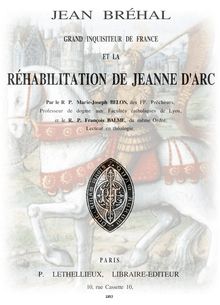 Jean Bréhal et la réhabilitation de Jeanne d Arc