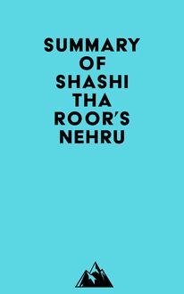 Summary of Shashi Tharoor s Nehru
