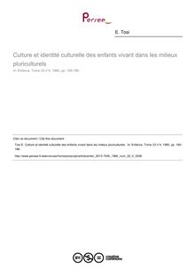 Culture et identité culturelle des enfants vivant dans les milieux pluriculturels  - article ; n°4 ; vol.33, pg 185-186