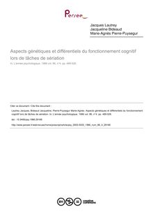 Aspects génétiques et différentiels du fonctionnement cognitif lors de tâches de sériation - article ; n°4 ; vol.86, pg 489-526