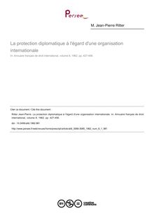 La protection diplomatique à l égard d une organisation internationale - article ; n°1 ; vol.8, pg 427-456