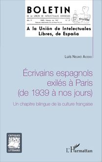 Ecrivains espagnols exilés à Paris (de 1939 à nos jours)