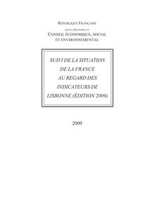 Suivi de la situation de la France au regard des indicateurs de Lisbonne (Edition 2009)