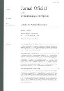 Jornal Oficial das Comunidades Europeias Debates do Parlamento Europeu Sessão 1998-99. Relato integral das sessões de 11 a 15 de Maio de 1998