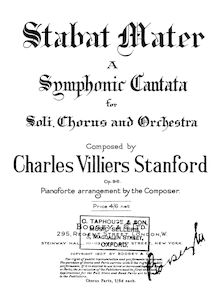 Partition complète, Stabat Mater, A Symphonic Cantata for Soli, Chorus and Orchestra