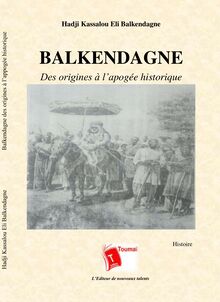 Balkendagne - Des origines à l’apogée historique