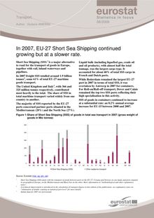In 2007, EU-27 short sea shipping continued growing but at a slower rate.