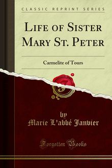 Life of Sister Mary St. Peter